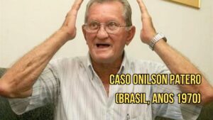 Caso de Abdução Extraterrestre: Onilson Patero